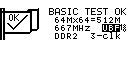 DDR3
                              Basic Test OK